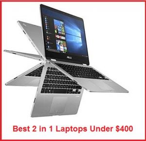 best 2 in 1 laptops under 400